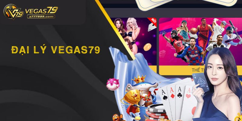 đại lý Vegas79